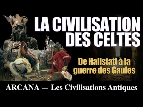 Le Mystère des Celtes - Les Civilisations Antiques