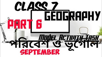 Class 7 Geography Part 6 ,ভূগোল Model Activity Task