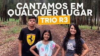 Video thumbnail of "Trio R3 - 24 horas - CANTAMOS EM QUALQUER LUGAR 16"