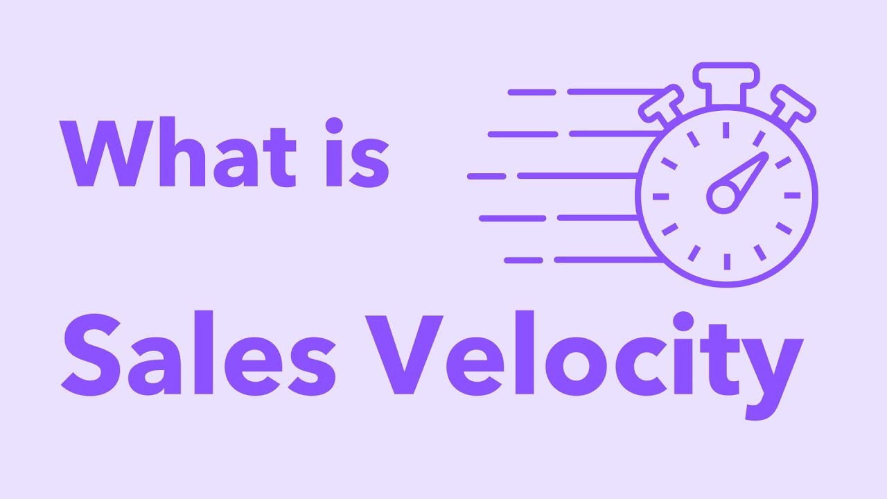 What is Sales Velocity ? Explained under 2 minutes