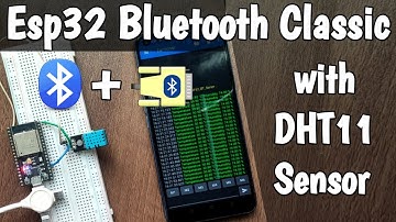 ESP32 Bluetooth Classic & DHT Sensor Data Reading with Serial Bluetooth Terminal