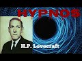 Hypnos | Howard P. Lovecraft | Narraciones Extraordinarias