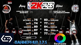 NBA 2k23 Part 4 Realistic Mods Ultra Preset Graphics FG 8Eg5 RM11 Pro BannerHub v3.7.5