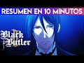 🔴 Kuroshitsuji (Temporada 2) | Resumen en 10 Minutos así, facilito, sin rodeos, al toque.