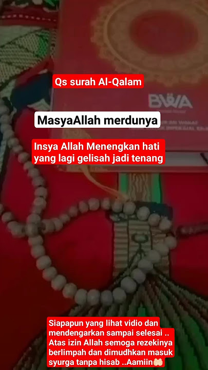 Surah Al -Qalam merdu pembuka kelapangan rezeki#quotesislami#Shorts@zahraL.88