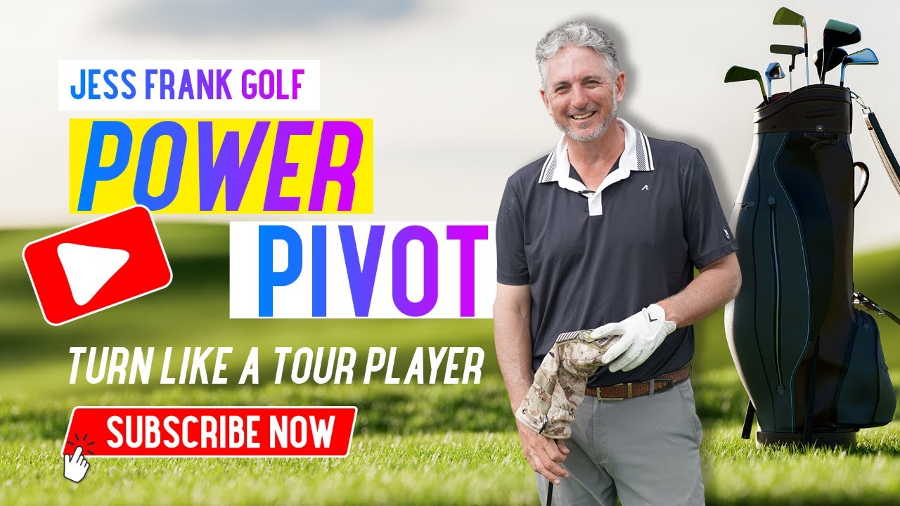 Power Pivot! Turn Like A Tour Player! PGA Golf Professional Jess Frank