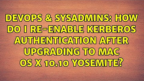 How do I re-enable Kerberos authentication after upgrading to Mac OS X 10.10 Yosemite?