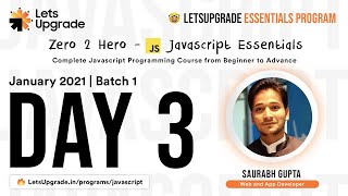 Famous Javascript Essential Program | Jan 2021 - Batch 1 |  Day 3 | LetsUpgrade Net Worth