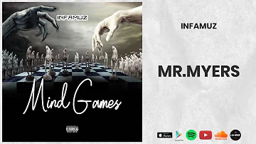 Infamuz - Mr.Myers