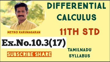 11th Std Maths Ex.10.3(17) Differentiate f(x)= (x)/(√7-3x)