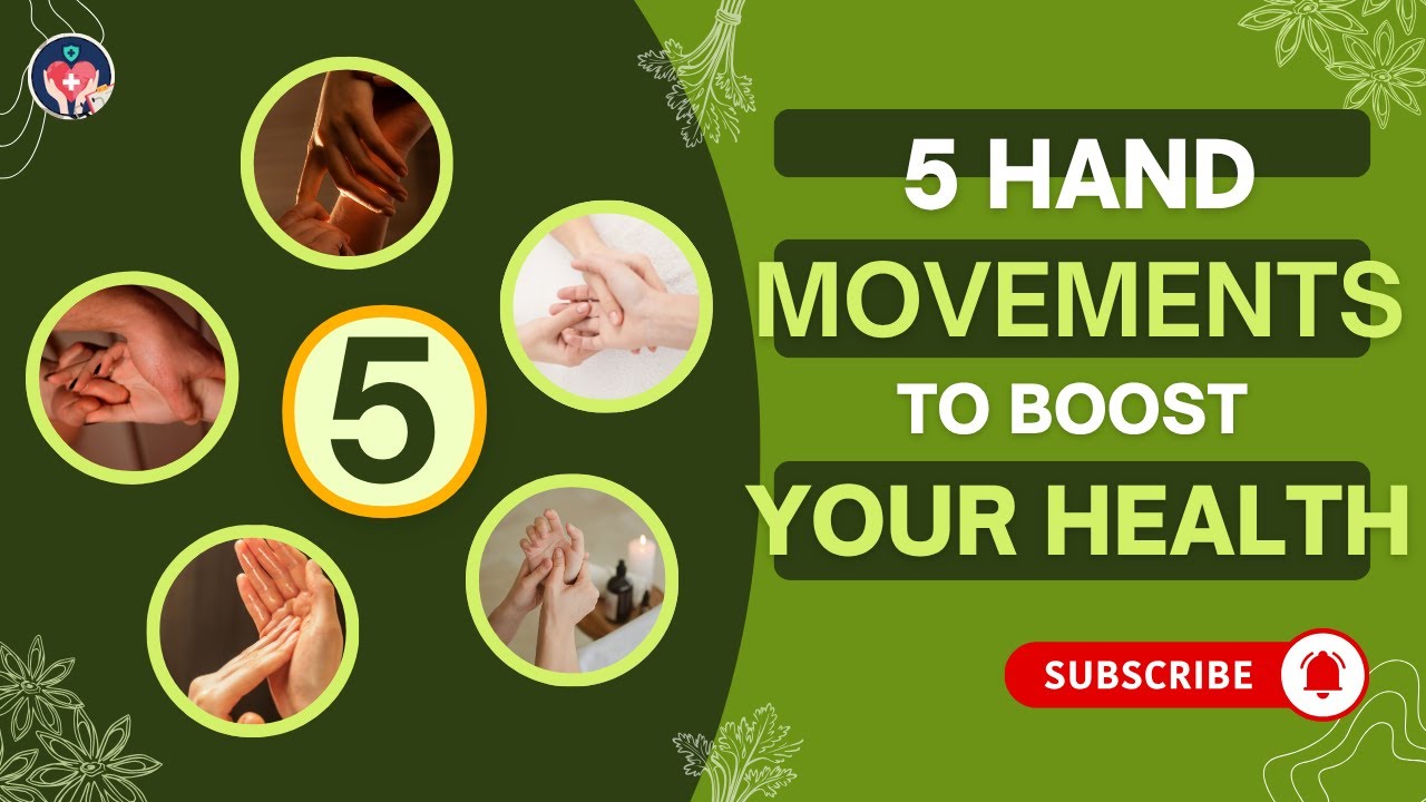 5 Hand Movements to Boost Your Health Every Day - YouTube