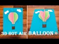 3D Hot Air Balloon Paper Craft For Kids DIY Hot Air Balloon Craft 