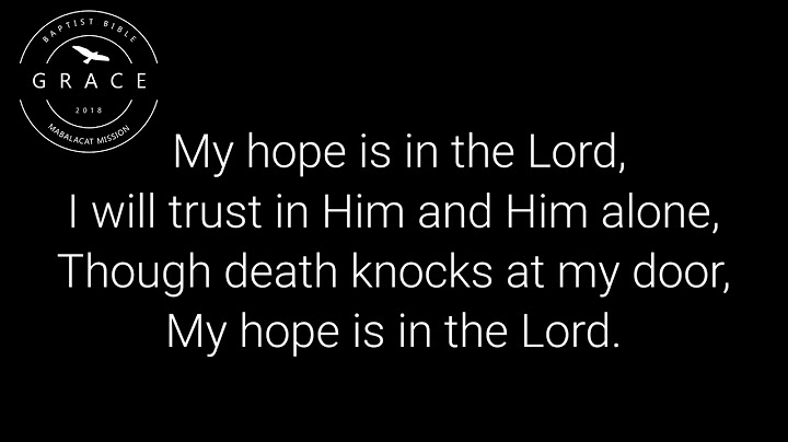 Bible verse my hope is in the lord