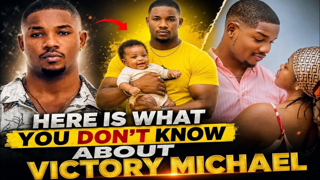 Victory Michael's biography, girlfriend, child, parents, networt