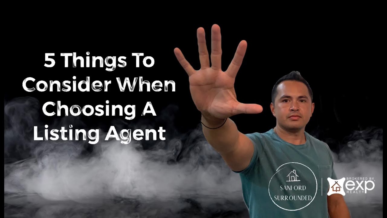 How To Choose A Listing Agent