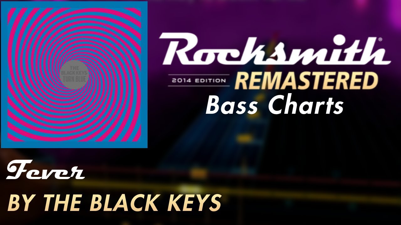 The Black Keys - Fever | Rocksmith® 2014 Edition | Bass Chart - YouTube