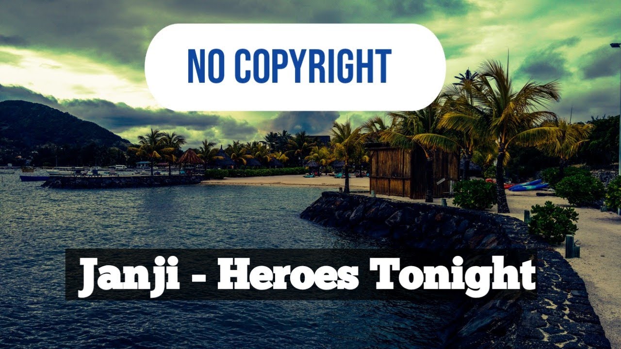 Janji - Heroes Tonight || Free Background Music  ||  (feat. Johnning)  [ No Copyright Sounds ]