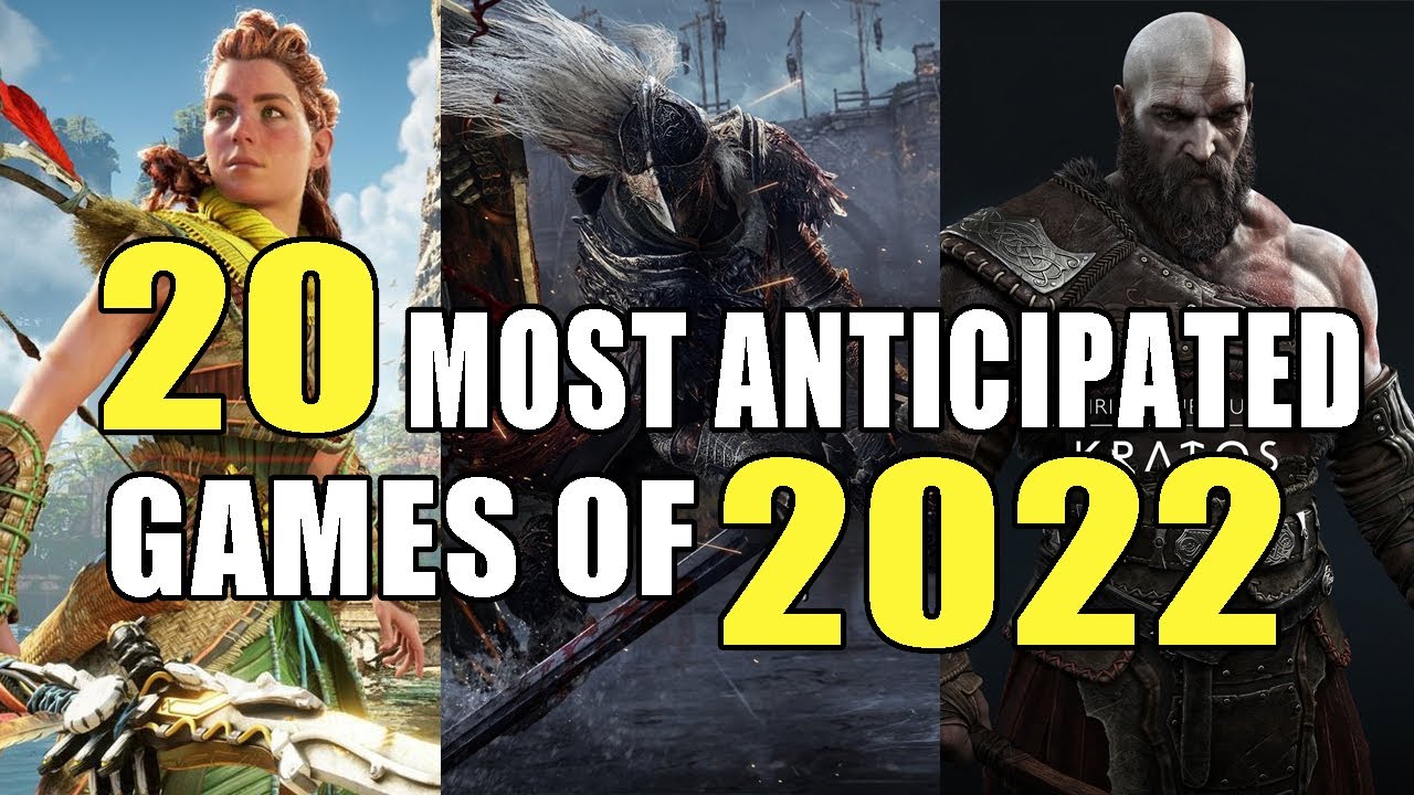 20 Most Anticipated Games of 2022