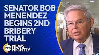 Democratic Senator Bob Menendez Begins 2nd Bribery Trial | EWTN News Nightly