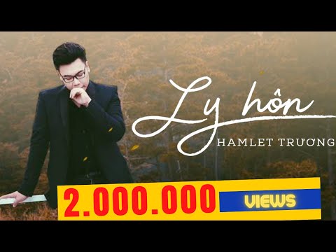Ly Hôn | Hamlet Trương | Lyrics Video
