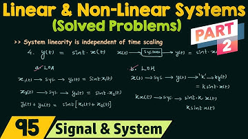 Linear and Non-Linear Systems (Solved Problems) | Part 2