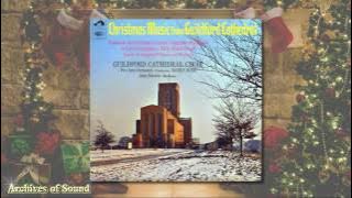 “Christmas Music from Guildford Cathedral” LP 1966 - Guildford Cathedral Choir (Barry Rose)