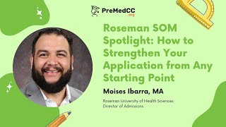 Roseman SOM Spotlight: How to Strengthen Your Application from Any Starting Point 