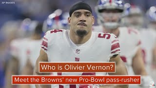 Who is Olivier Vernon Meet the Cleveland Browns' new Pro Bowl pass-rusher