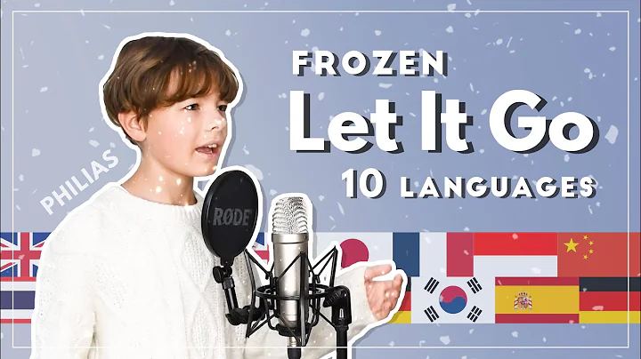LET IT GO - Frozen - 10 LANGUAGES