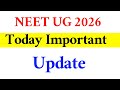 NEET UG 2026 | Today Important Update | Vision Update 