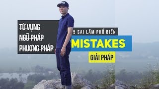 5 Sai Lầm Lớn Nhất Của Người Bắt Đầu Học Tiếng Anh