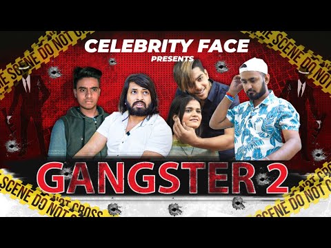 GANGSTER LOVE STORY - Part 02 | CELEBRITY FACE || RAKESH DWIVEDI PRODUCTIONS