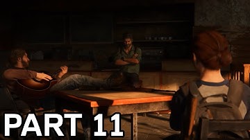 THE LAST OF US PART 2 Walkthrough Gameplay - Part 11 - Finding Strings