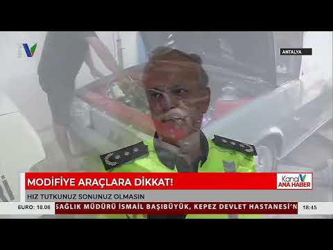 MODİFİYE ARAÇLARA DİKKAT!