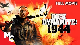 Dick Dynamite: 1944