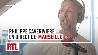 Philippe Caverivière en direct de Marseille