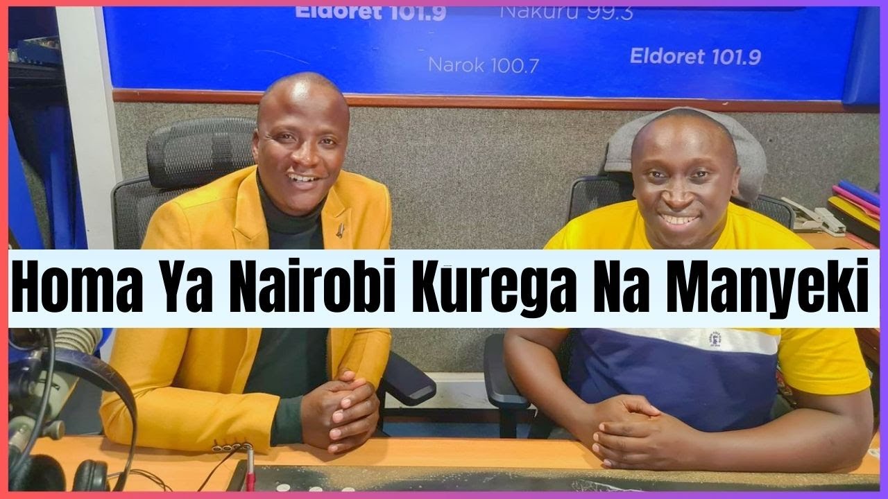Homa Ya Nairobi Kurega Gutiga Manyeki. Kwigangara Show. Ngoni Na Gathaiya