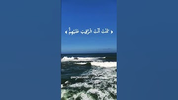 #ما_قلت_لهم_الا_ما_أمرتني_به #القرآن_الكريم #قران_كريم #قرآن #تلاوة_خاشعة #Quran ##islam #Muslim #mu