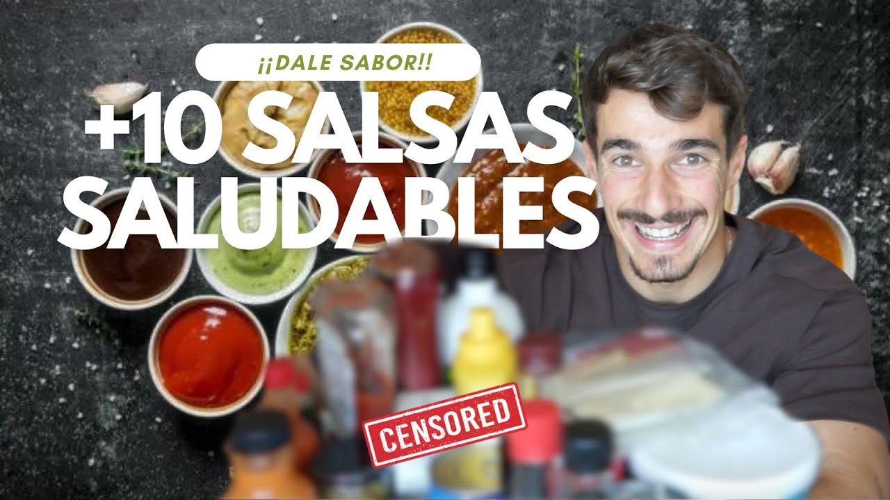 LAS SALSAS MÁS SALUDABLES DEL SUPERMERCADO