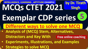 MCQ 5 CTET 2021 intelligence, learning , aptitude l Exemplar CDP l by Dr. Tirath Singh
