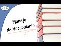 Manejo de vocabulario - Sinónimos, antónimos...