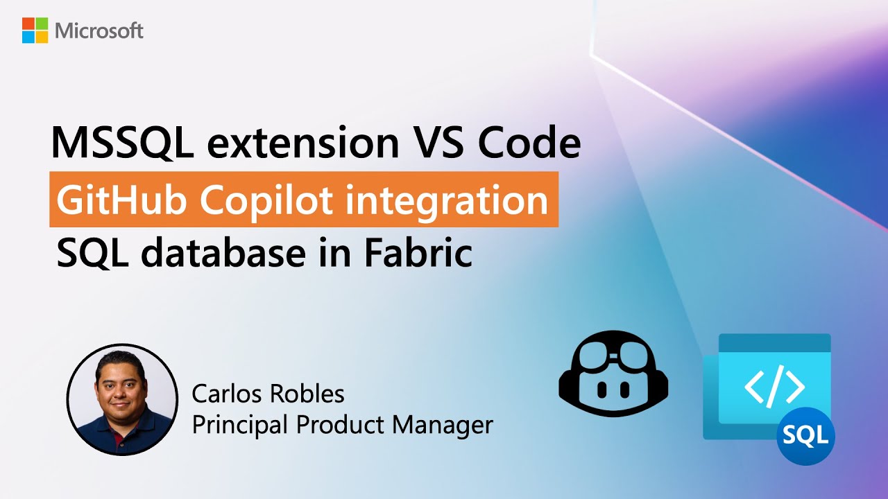 AI-Powered SQL Development in Fabric — GitHub Copilot Agent mode (MSSQL ...