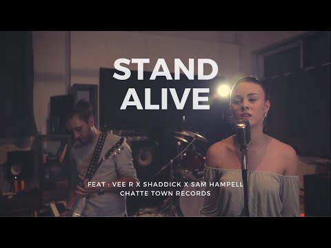Stand Alive - Vee R x Shaddick x Sam Hampell