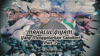 Mahalul Qiyam & Ceramah Habib Abdurrahman Bilfaqih | Menggetarkan Sanubari part 2 😭
