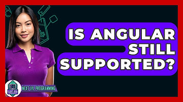 Is Angular Still Supported? - Next LVL Programming