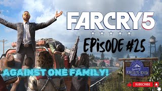 Far Cry 5 | Episode 25