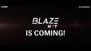 LAVA Blaze NXT | Teaser