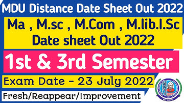 Mdu Ma & Msc distance 1st semester datesheet out 2022  | Mdu Mcom & Mlib distance datesshet out 2022