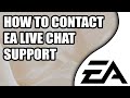 How to Contact EA Live Chat Support (2025)