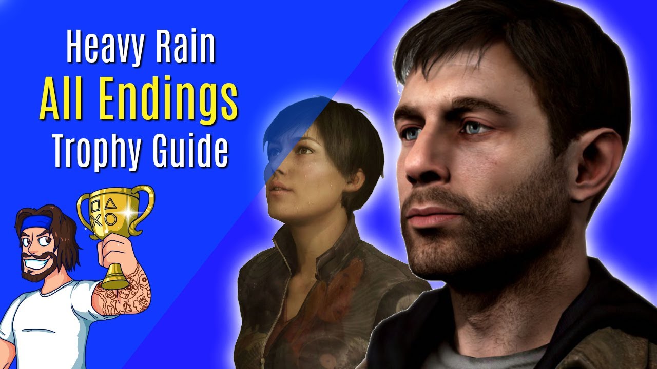 Rain - All Endings Trophy Guide - (Heavy Rain Platinum Trophy Guide) YouTube